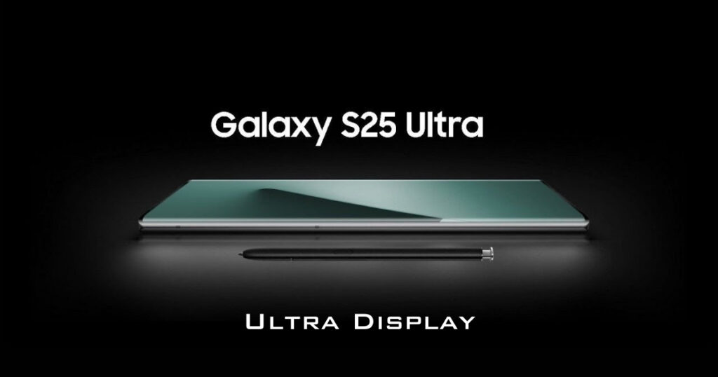 Samsung Galaxy S25 Ultra Display 2024